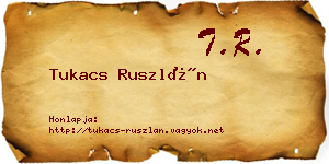 Tukacs Ruszlán névjegykártya